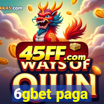 6gbet paga